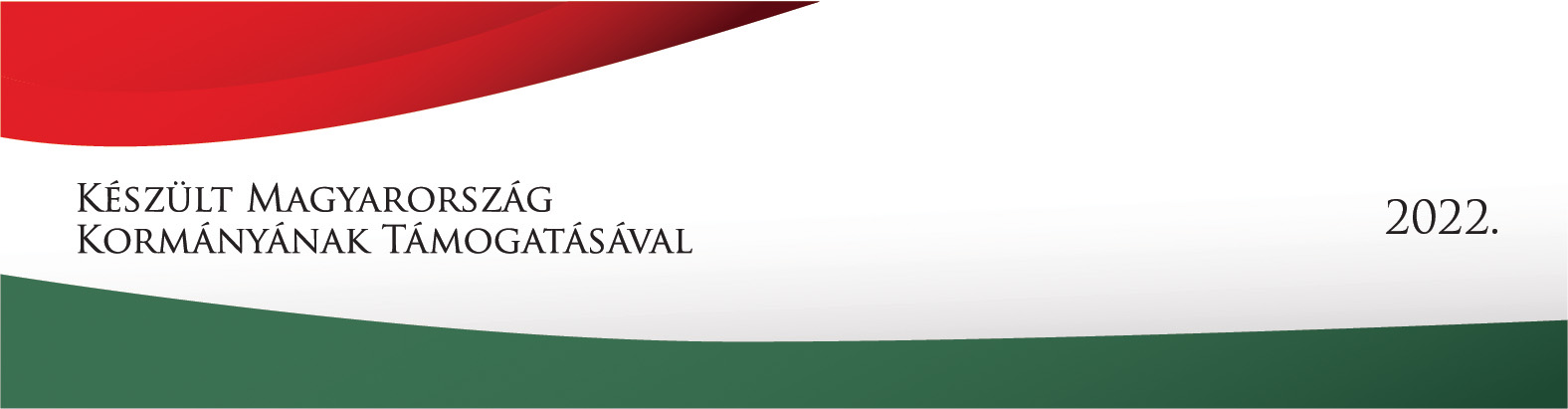 készült magyarország kormányának támogatásával 2022